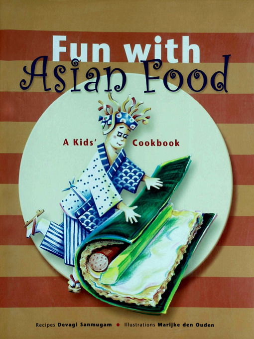 Title details for Fun with Asian Food by Devagi Sanmugam - Wait list